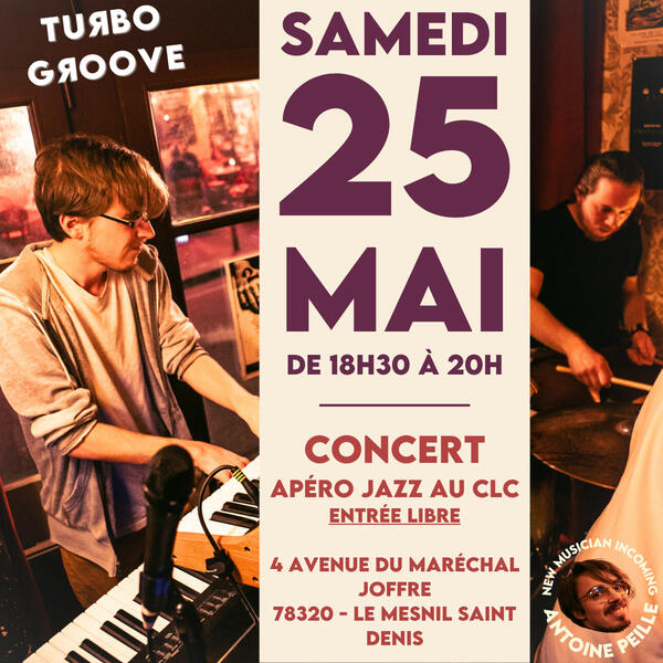 25 Mai 2024 - Apéro Jazz au CLC - Le Mesnil St Denis