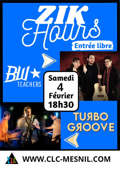 4 Février 2023 - Zik Hours au CLC - Le Mesnil St Denis