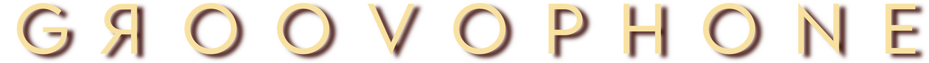 Groovophone